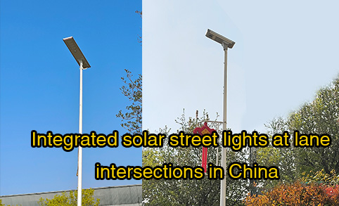 Installation sur site de lampadaires solaires intégrés aux intersections de voies en Chine