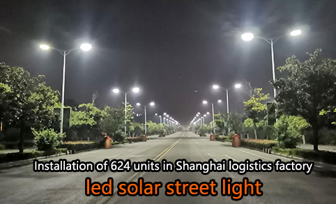 Installation de 624 unités dans une usine logistique de Shanghai intégrée à des lampadaires solaires tout-en-un
